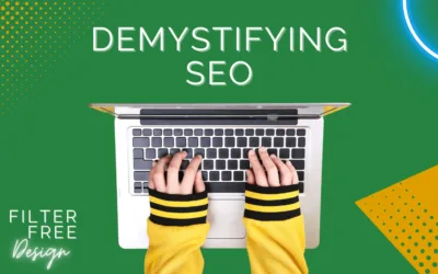 Demystifying SEO – What is SEO and why does it matter?